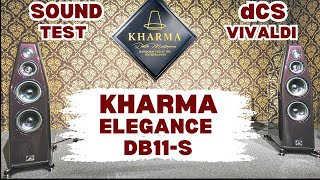 dCS VIVALDI SERIES KHARMA LOUDSPEAKERS KHARMA MONO AMPLIFIERS SOUND SAMPLES kharma dCSaudio [upl. by Subak615]