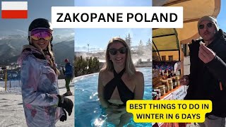 ZAKOPANE POLAND 2024  WINTER SKI THERMAL BATHS and TRADITIONAL EXPERIENCES [upl. by Theressa]