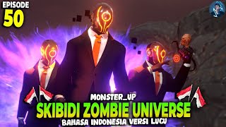 SKIBIDI TOILET ZOMBIE UNIVERSE 50  DUBBING BAHASA INDONESIA [upl. by Rustie]