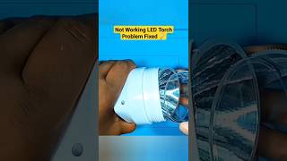 Not Working LED Flashlight Problem Fixed flashlight led [upl. by Soutor]