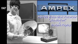 Vintage 1967 AMPEX First Color Video Disc Recorder HS100 Instant Replay and SlowMotion TV [upl. by Randee242]