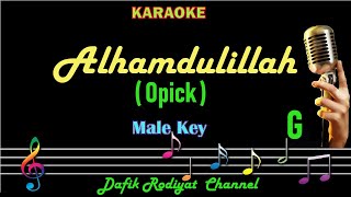 Alhamdulillah Karaoke Opick Nada PriaCowok Female Original Key G bersyukur kepada Allah [upl. by Rowley623]