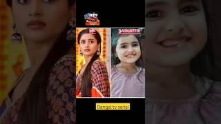 Dangal tv serial actress and his daughter video dangal trending [upl. by Marler]