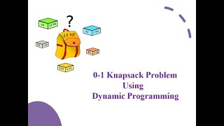 01 Knapsack Problem using dynamic programming  Solved Example  Concept  Formula for Table [upl. by Dukey778]