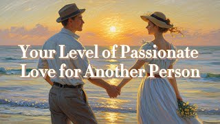 Discover Your Level of Passionate Love for Someone [upl. by Leumel453]