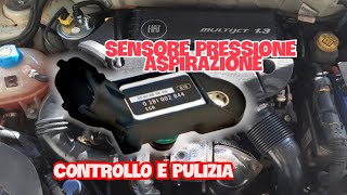 Fiat 13 diesel multijet  controllo e pulizia sensore pressione collettore aspirazione viral [upl. by Amil]