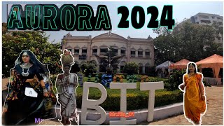 The College Fest 🥳 Aurora 2024  BIT Mesra  Lalpur Campus  ❤️ [upl. by Oirretna440]