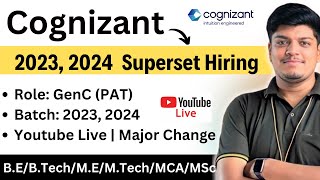 Cognizant 2023 2024 BATCH Superset Hiring Announced  Must Watch Before Apply Hiring Process 2024 [upl. by Enaelem]