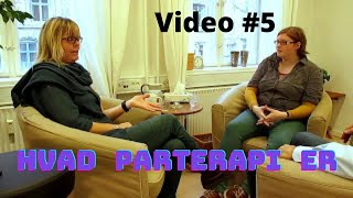 Hvad er parterapi  Video 5  undgå skilsmisse Kommuniker bedre med din partner [upl. by Ellerret587]