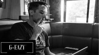 THE BEST OF G EAZY [upl. by Anaj]