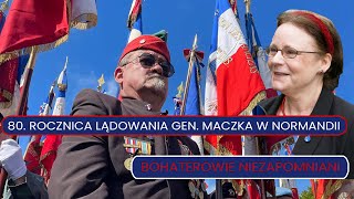 80 rocznica lądowania gen Maczka w Normandii  Bohaterowie niezapomniani [upl. by Anahpets]