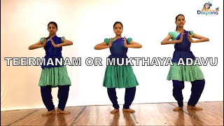 MUKTHAYA or THEERMANAM ADAVU  Bharatanatyam Abhyas  Dance With Darpana [upl. by Nylinej]