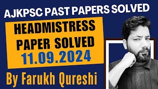 AJKPSC HEADMISTRESS PAPER SOLVED  PEDAGOGY MCQs Solved  11092024  ajkpsc headmistress [upl. by Ivette]