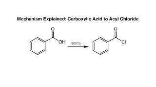 Mechanism Explained Carboxylic Acids to Acyl Chlorides Using Thionyl Chloride SOCl2 [upl. by Pilihp]