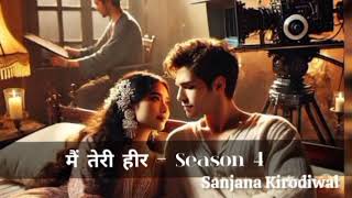 Main Teri Heer  33  मैं तेरी हीर 33 Sanjana Kirodiwal  new audio  new story [upl. by Cupo]