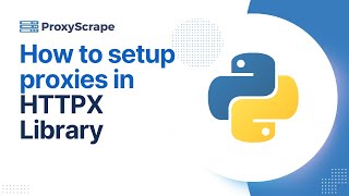 How to Set Up Proxies in Pythons HTTPX Library [upl. by Farnsworth579]