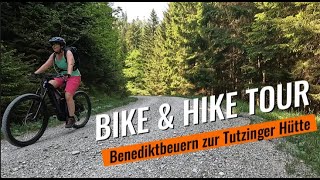 Bike amp Hike von Benediktbeuern zur Tutzinger Hütte [upl. by Wiley]