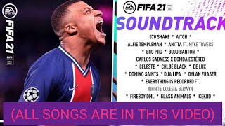 FIFA 21 SOUNDTRACK LIST OFFICIAL SONG LIST [upl. by Ayotaj]