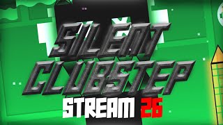 TOP 3 Silent Clubstep 45 972 24100x2  STREAM 26  Geometry Dash 22 [upl. by Wolliw]