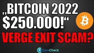 BITCOIN 2022 auf 250000 Dollar Verge riesen Partnerschaft oder Exit Scam Kryptowährung deutsch [upl. by Hannavahs]