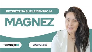 Bezpieczna suplementacja  magnez [upl. by Htezzil995]