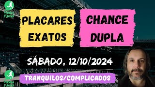 PALPITES DO DIA 12 10 2024 SÁBADO  Placar exato Chance dupla Palpites tranquilos e complicados [upl. by Nalac436]