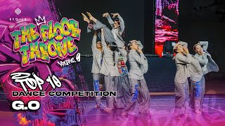 GO  Dance Competition  The Floor Throne Vol 9 [upl. by Airlia]