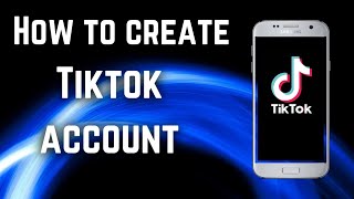 How To Create TikTok Account 2022  TikTok Sign Up [upl. by Leonerd]