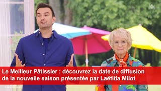 Le Meilleur Pâtissier  découvrez la date de diffusion de la nouvelle saison [upl. by Ivets81]