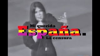 Mi querida España La censura [upl. by Con]