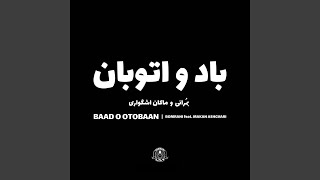 Baad O Otobaan feat Makan Ashgvari [upl. by Neils412]