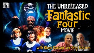 The Unreleased Fantastic Four Movie Interview with Glenn Garland Editor amp Oley Sassone Director [upl. by Inwat]