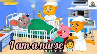 I am a nurse l english poem l rhythmic rhymes l kids verses poem [upl. by Crain]