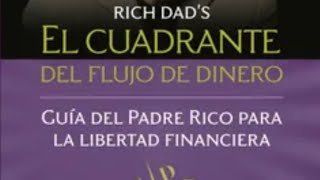 Audiolibro El cuadrante del flujo de dinero Capitulo 1112131415 [upl. by Joost]