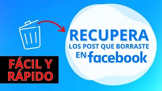 ✅ Cómo RECUPERAR Publicaciones Eliminadas En FACEBOOK  Paso a Paso [upl. by Donegan]