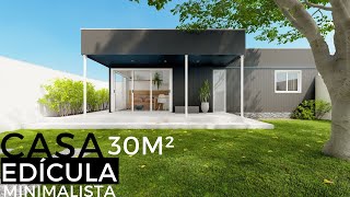 CASA ESTILO EDÍCULA MINIMALISTA DE 30M² [upl. by Cain860]