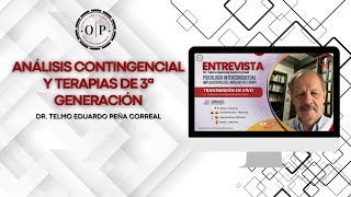 Dr Telmo Peña Correal  Sobre el Análisis Contingencial y Terapias de 3ª Generación [upl. by Mayrim110]