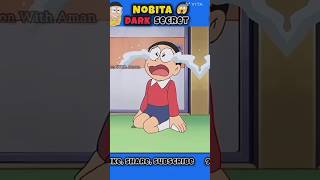 NOBITA DARK SECRET 🤯😱  GIRL HO TO LIKE KRO BOY HO TO SUBCRIBE  shorts viral [upl. by Easlehc]