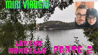 Laveno Mombelloparte 2 [upl. by Aitnohs957]