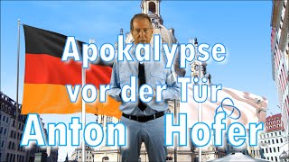 Anton Hofer Vorwärts in die Vergangenheit Apokalypse vor der Tür [upl. by Adnowat]