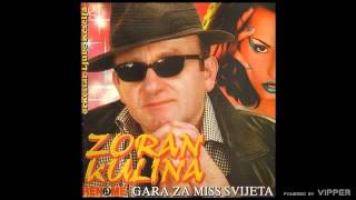 Zoran Zoka Kulina  Gara za mis svijeta Audio 2002 [upl. by Tlihcox]