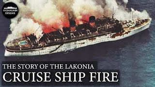 Horror at Sea The Burning of TSMS Lakonia 1963 [upl. by Vivle]