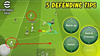 5 Defending Tips amp Tricks You Must Know in eFootball 2024 Mobile [upl. by Liu596]