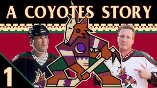 Hockey In The Desert  A Coyotes Story Pt1 [upl. by Auhoj]