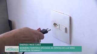 ENERGIA MAIS CARA BANDEIRA TARIFÁRIA APLICADA ÀS CONTAS DE LUZ SERÁ VERMELHA PATAMAR 2 [upl. by Naloj]