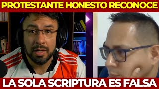 La Sola Scriptura ES FALSA Reconoce Protestante en vivo [upl. by Imoyaba647]