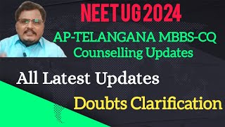 NEET UG 2024 APTelangana MBBSBDS Counselling Updates Doubts Clarification neet neetug2024 [upl. by Nasya]