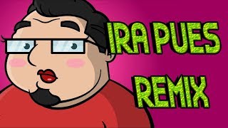 IRA PUES DED REMIX [upl. by Ellehcer]