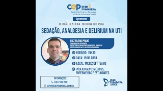 SEDAÇÃO ANALGESIA E DELIRIUM NA UTI [upl. by Aurora]