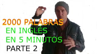 aprende 2000 palabras en inglés en 5 mins asociandolo al español lesson 2 [upl. by Yenaled]